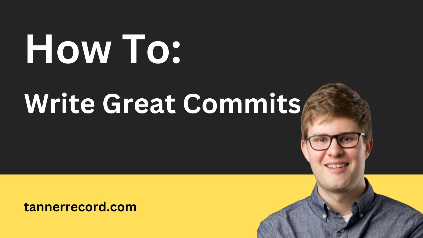 How to Write Great Commits